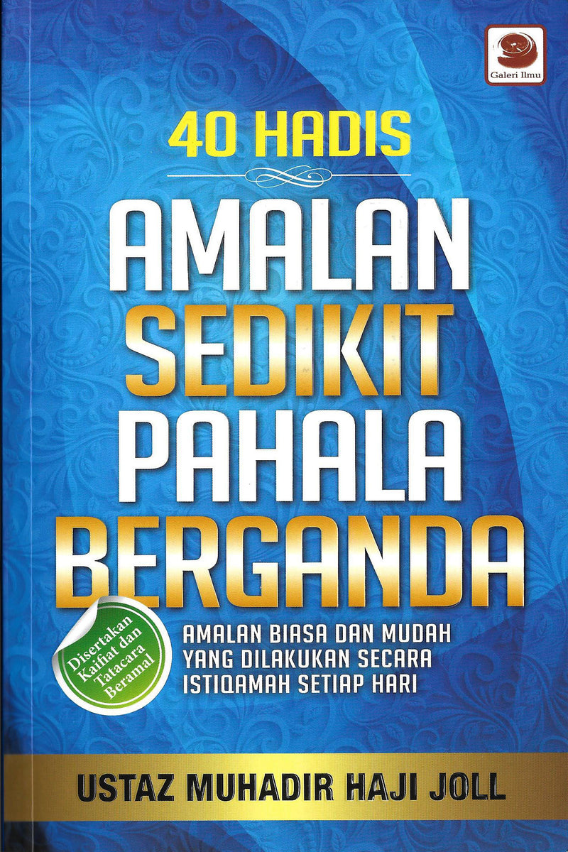 40 Hadis Amalan Sedikit Pahala Berganda – Saudagar Kitab