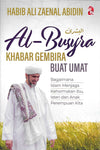 Al-Busyra: Khabar Gembira Buat Umat