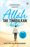 Allah Tak Tinggalkan Kita